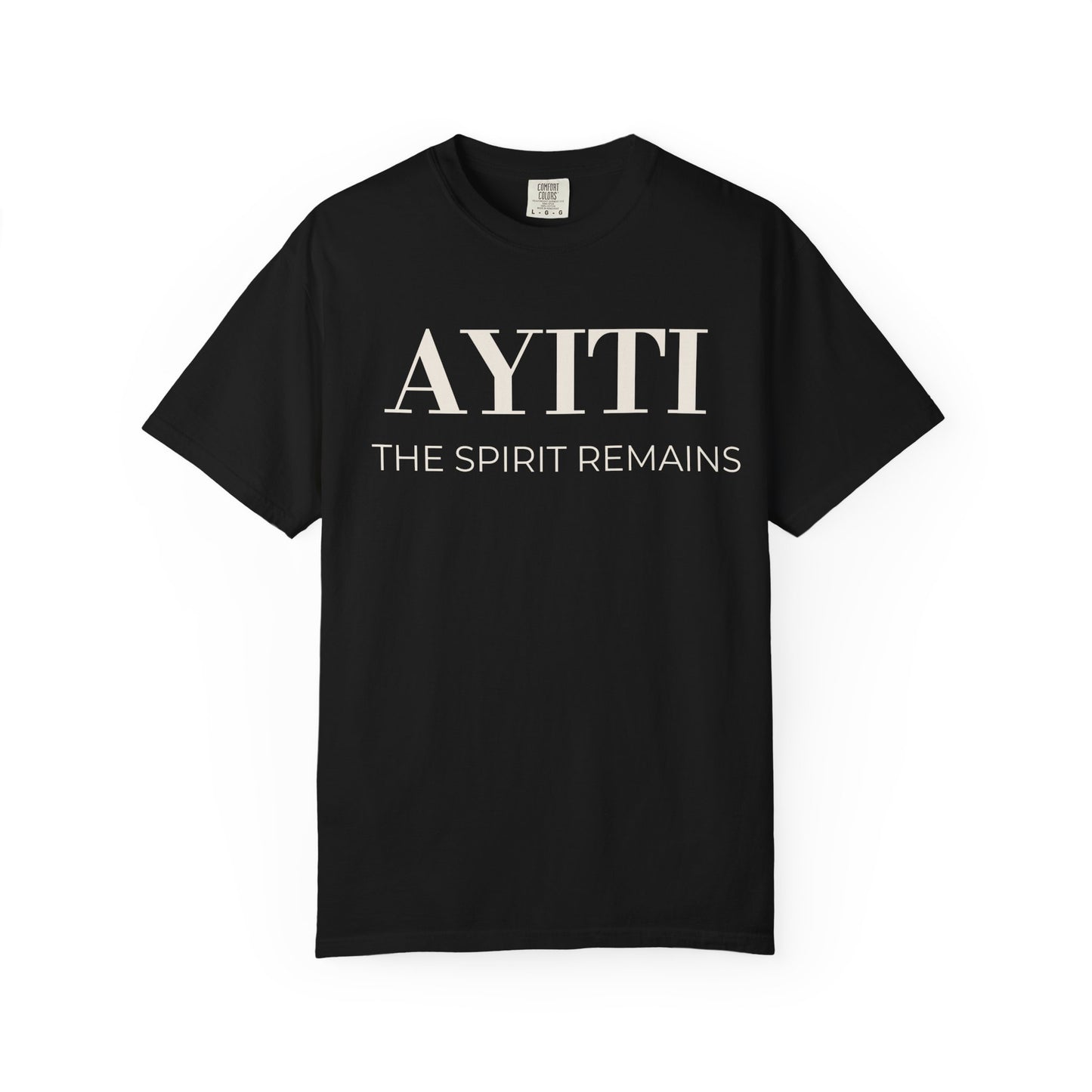 Ayiti The Spirit Remains Tee